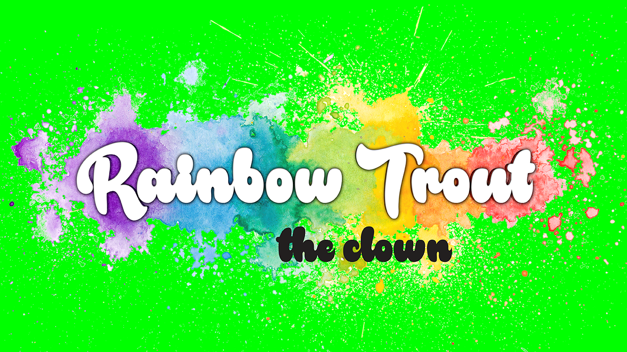 Green Rainbow Trout The Clown Image